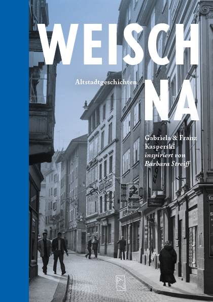 Buchcover «Weisch na – Altstadtgeschichten»